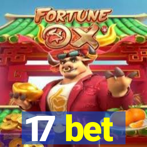 17 bet